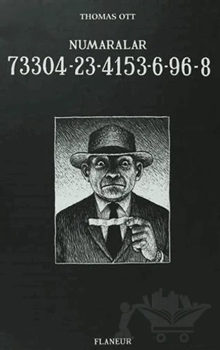 Numaralar 73304 - 23 - 4153 - 6 - 96 - 8 – Thomas Ott – Flaneur Books kitap kapağı