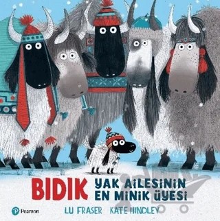 Bıdık Yak Ailesinin En Minik Üyesi – Kate Hindley, Lu Fraser – Pearson Çocuk Kitapları kitap kapağı