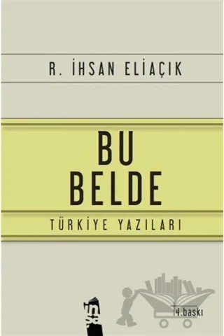 Bu Belde – Recep İhsan Eliaçık – İnşa Yayınları kitap kapağı