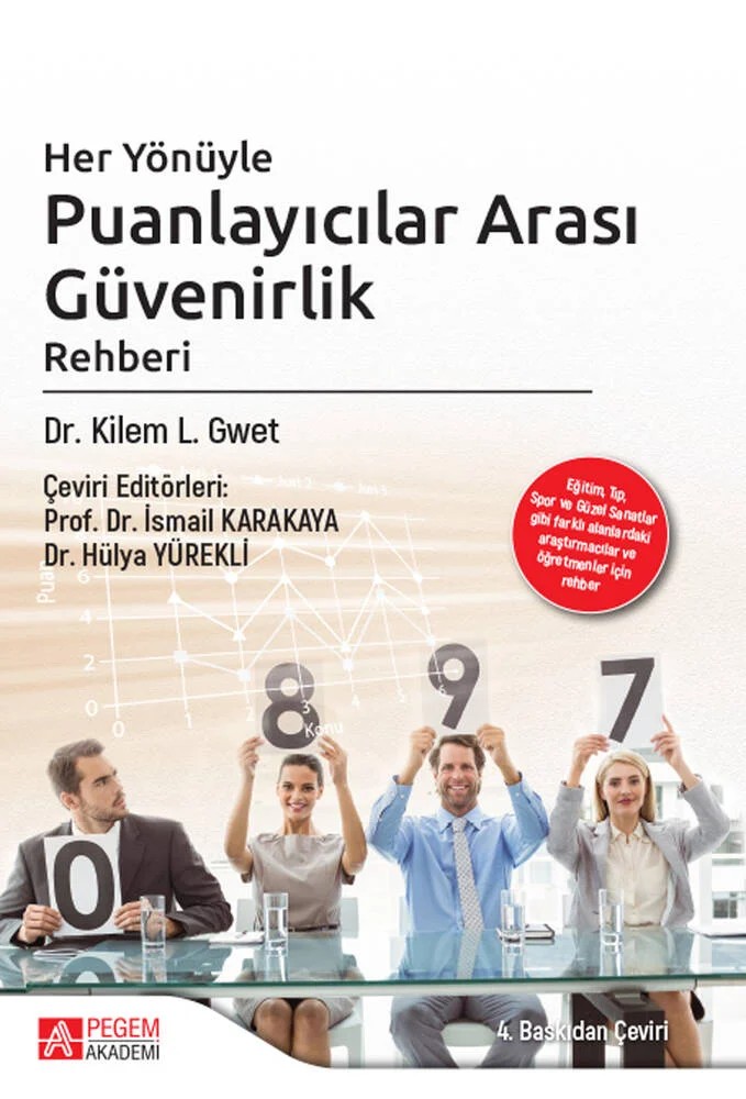 Her Yönüyle Puanlayıcılar Arası Güvenirlik Rehberi – Kilem L. Gwet – Pegem Akademi Yayıncılık kitap kapağı