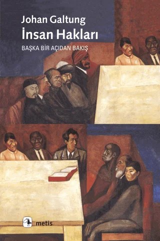 İnsan Hakları – Johan Galtung – Metis Yayınları kitap kapağı