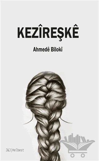 Kezireşke – Ahmede Biloki – J&J Yayınları kitap kapağı