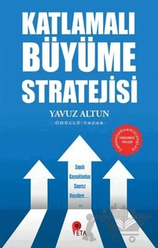 Katlamalı Büyüme Stratejisi – Yavuz Altun – Peta Kitap kitap kapağı