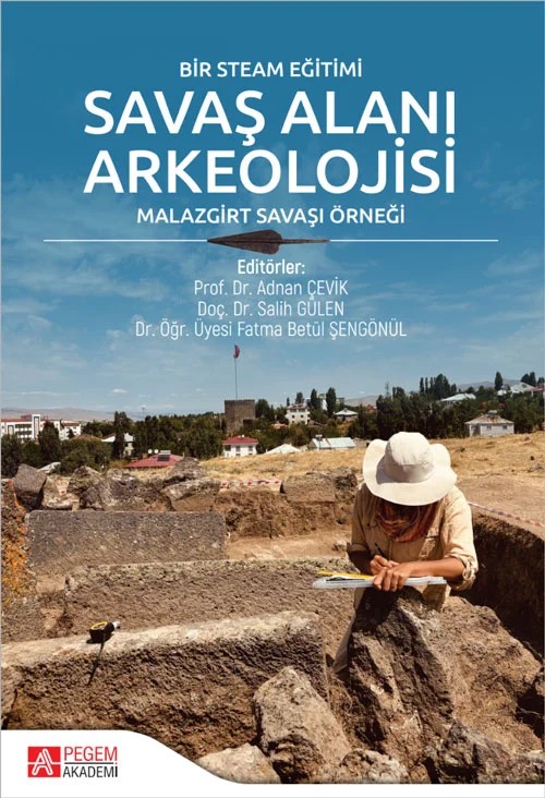 Bir Steam Eğitimi Savaş Alanı Arkeolojisi Malazgirt Savaşı Örneği – Pegem Akademi Yayıncılık kitap kapağı