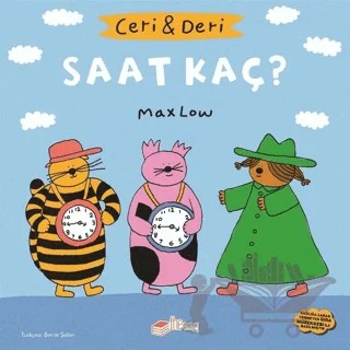 Ceri ve Deri: Saat Kaç? – Max Low – The Kitap Çocuk kitap kapağı