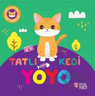 Tatlı Kedi Yoyo – Kolektif – Masalperest kitap kapağı