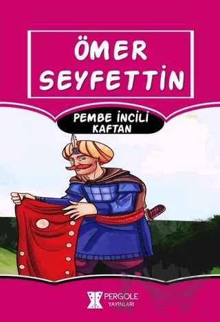 Pembe İncili Kaftan – Ömer Seyfettin – Pergole Yayınları kitap kapağı