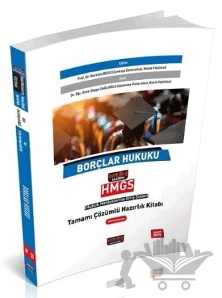 2025 HMGS Borçlar Hukuku Hazırlık Kitabı Çözümlü – Nurettin Bilici, Duygu Dağlıoğlu – Savaş Yayınevi kitap kapağı