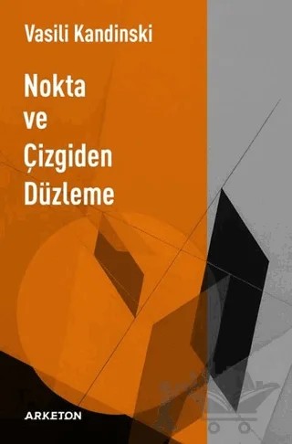 Nokta ve Çizgiden Düzleme – Vasili Kandinski – Arketon Yayıncılık kitap kapağı