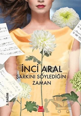 Şarkını Söylediğin Zaman – İnci Aral – Kırmızı Kedi Yayınevi kitap kapağı