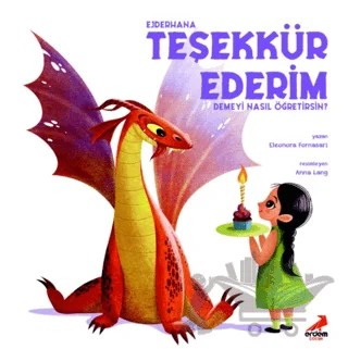 Ejderhana Teşekkür Ederim Demeyi Nasıl Öğretirsin? – Eleonora Fornasari – Erdem Çocuk kitap kapağı