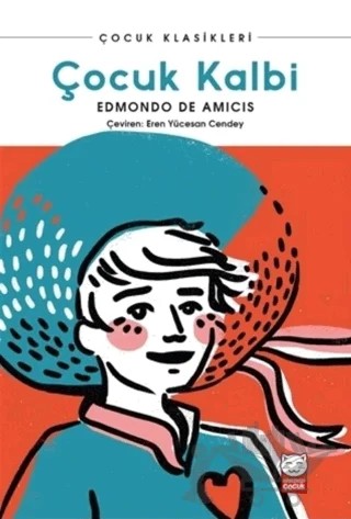Çocuk Kalbi – Edmondo De Amıcıs – Kırmızı Kedi Çocuk kitap kapağı