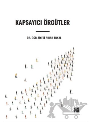 Kapsayıcı Örgütler – Pınar Erkal – Gazi Kitabevi kitap kapağı