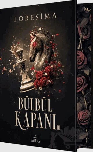 Bülbül Kapanı 3 - Yan Boyamalı – Loresima – Ephesus Yayınları kitap kapağı