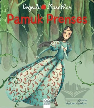 Değerli Masallar - Pamuk Prenses – Kolektif – 1001 Çiçek Kitaplar kitap kapağı