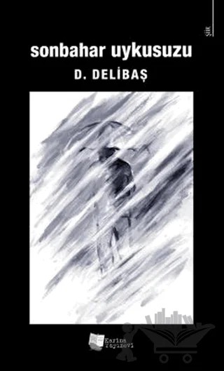 Sonbahar Uykusuzu – D. Delibaş – Karina Yayınevi kitap kapağı