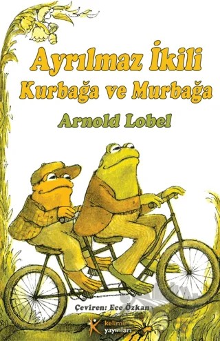 Kurbağa ve Murbağa - Ayrılmaz İkili – Arnold Lobel – Kelime Yayınları kitap kapağı