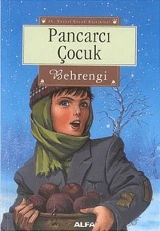 Pancarcı Çocuk – Samed Behrengi – Alfa Yayınları kitap kapağı