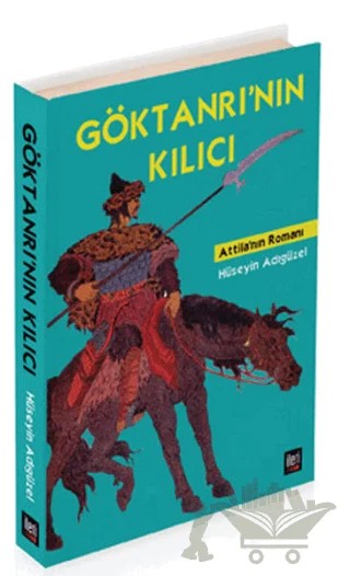 Göktanrı’nın Kılıcı – Hüseyin Adıgüzel – İleri Yayınları kitap kapağı