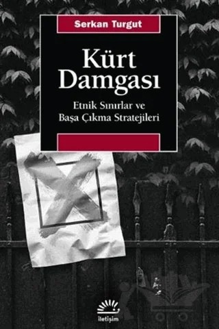 Kürt Damgası – Serkan Turgut – İletişim Yayınevi kitap kapağı