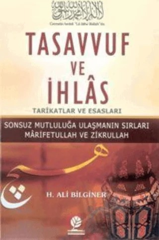 Tasavvuf ve İhlas – H. Ali Bilginer – Gonca Yayınevi kitap kapağı
