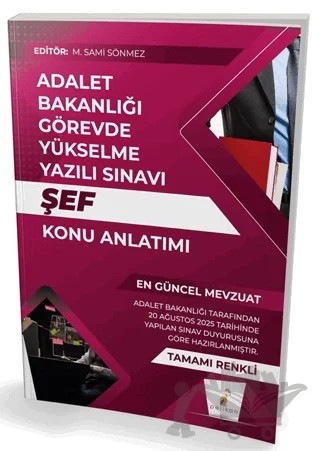 GYS Adalet Bakanlığı Görevde Yükselme Yazılı Sınavı Şef Konu Anlatımı – M. Sami Sönmez – Pelikan Tıp Teknik Yayıncılık kitap kapağı