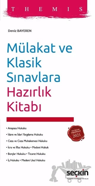 THEMIS Mülakat ve Klasik Sınavlara Hazırlık Kitabı – Deniz Bayeren – Seçkin Yayıncılık kitap kapağı