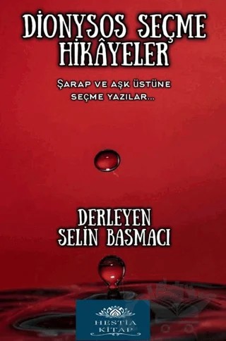 Dionysos Seçme Hikayeler – Selin Basmacı – Hestia Kitap kitap kapağı