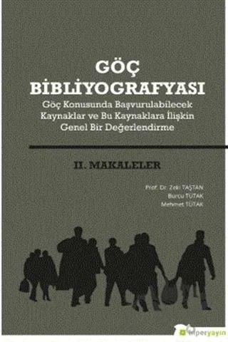 Göç Bibliyografyası 2. Makaleler – Burcu Tütak, Mehmet Tütak, Zeki Taştan – Hiperlink Yayınları kitap kapağı