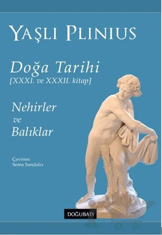 Doğa Tarihi – Gaius Plinius Secundus (Yaşlı Plinius) – Doğu Batı Yayınları kitap kapağı