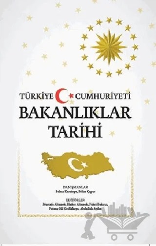 Türkiye Cumhuriyeti Bakanlıklar Tarihi (Ciltli) – Kolektif – Türk İdari Araştırmaları Vakfı kitap kapağı