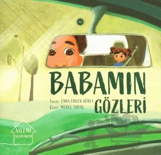 Ailemi Seviyorum Babamın Gözleri – Esra Erken Güney – Diyanet İşleri Başkanlığı kitap kapağı