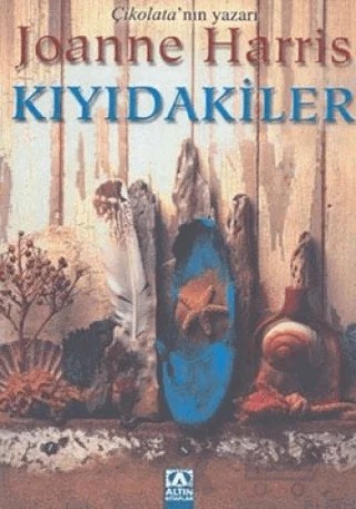 Kıyıdakiler – Joanne Harris – Altın Kitaplar kitap kapağı