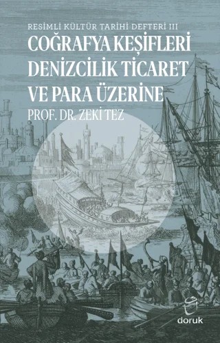 Resimli Kültür Tarihi Defteri 3 – Zeki Tez – Doruk Yayınları kitap kapağı