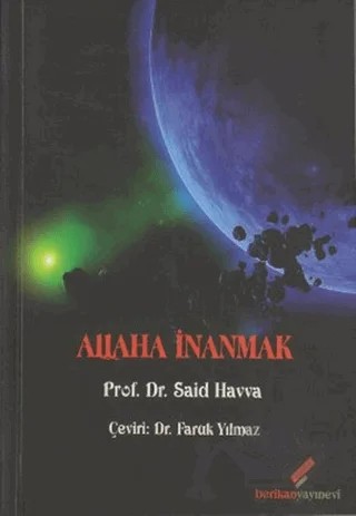 Allaha İnanmak – Faruk Yılmaz, Said Havva – Berikan Yayınevi kitap kapağı