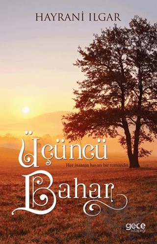 Üçüncü Bahar – Hayrani Ilgar – Gece Kitaplığı kitap kapağı