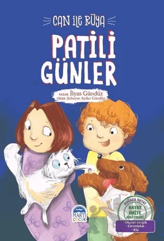 Patili Günler - Can ile Rüya – İlyas Gündüz – Martı Çocuk Yayınları kitap kapağı