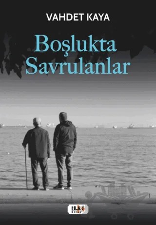 Boşlukta Savrulanlar – Vahdet Kaya – Tilki Kitap kitap kapağı