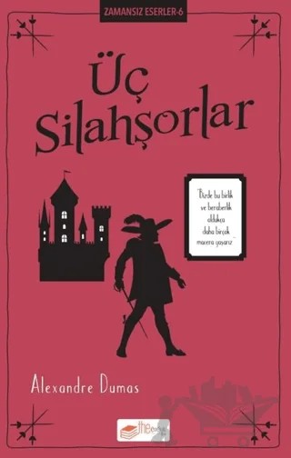 Üç Silahşörler – Alexandre Dumas – The Kitap Çocuk kitap kapağı
