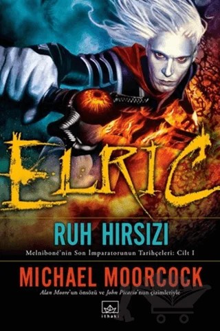 Elric : Ruh Hırsızı – Michael Moorcock – İthaki Yayınları kitap kapağı
