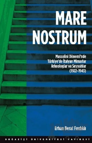 Mare Nostrum – Erhan Berat Fındıklı – Boğaziçi Üniversitesi Yayınevi kitap kapağı