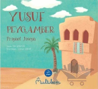 Yusuf Peygamber - Prophet Joseph – Elif Santur – Multibem Yayınları kitap kapağı