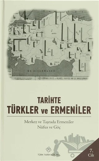 Tarihte Türkler ve Ermeniler Cilt: 7 – Kolektif – Türk Tarih Kurumu Yayınları kitap kapağı
