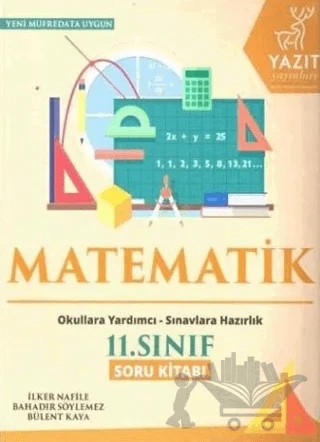 Yazıt 11. Sınıf Matematik Soru Kitabı – Bahadır Söylemez, Bülent Kaya, İlker Nafile – Yazıt Yayıncılık kitap kapağı