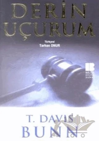 Derin Uçurum – T. Davis Bunn – Bilge Kültür Sanat kitap kapağı