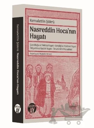 Nasreddin Hoca’nın Hayatı – Kemalettin Şükrü – Büyüyen Ay Yayınları kitap kapağı