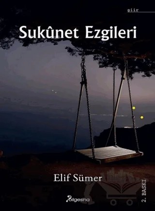 Sükünet Ezgileri – Elif Sümer – Bilgesina Yayınları kitap kapağı