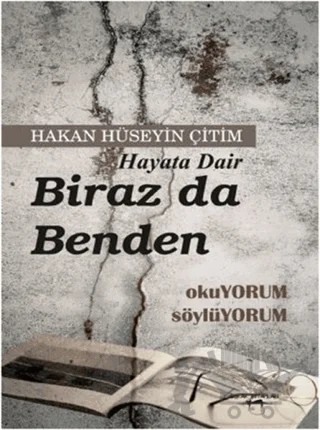 Hayata Dair Biraz da Benden – Hakan Hüseyin Çitim – Sokak Kitapları Yayınları kitap kapağı