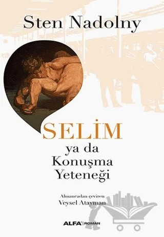 Selim – Sten Nadolny – Alfa Yayınları kitap kapağı