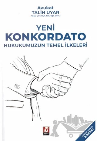 Yeni Konkordato Hukukumuzun Temel İlkeleri – Talih Uyar – Bilge Yayınevi kitap kapağı